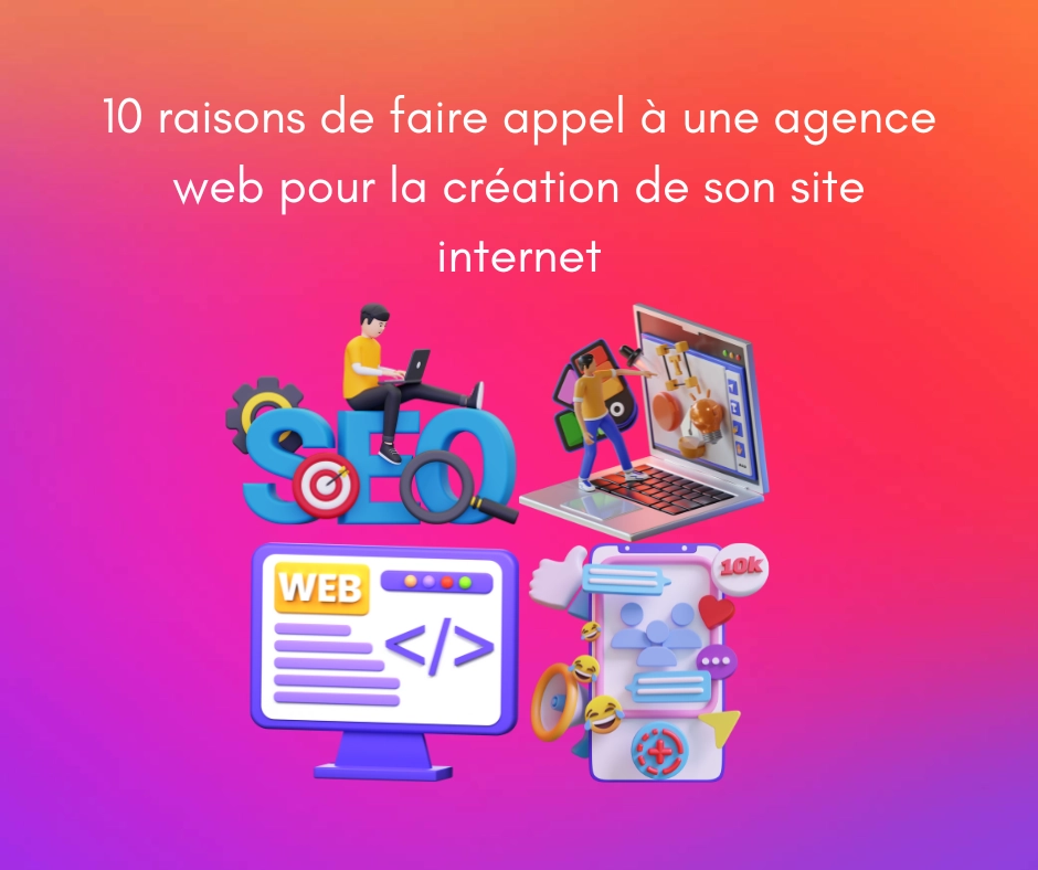 faire appel à une agence web pour la création de son site internet